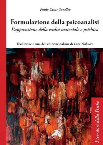 Ultime Pezzi Formulazione della psicoanalisi. L‘apprensione della realtà materiale e psichica