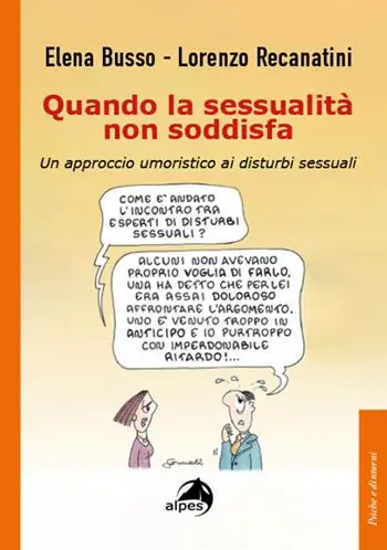 Quando la sessualità non soddisfa. Un approccio umoristico ai disturbi sessuali Spedizione Espresso