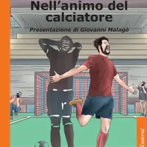 Nell‘animo del calciatore Professionale