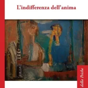 Ultimissimo Modello L‘indifferenza dell‘anima