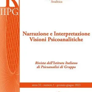 A Buon Prezzo Koinos. Gruppo e funzione analitica (2023). Vol. 1 Narrazione e interpretazione. Visioni Psicoanalitiche