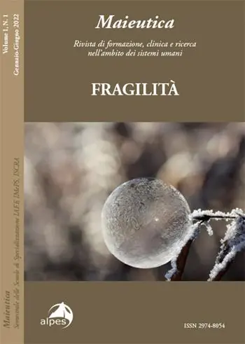Maieutica. Rivista di formazione, clinica e ricerca nell‘ambito dei sistemi umani (2022). Vol. 1 Fragilità Super Prezzo