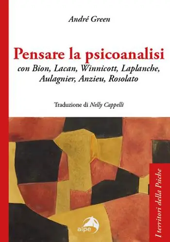 Nuovo Arrivo Pensare la psicoanalisi con Bion, Lacan, Winnicott, Laplanche, Aulagnier, Anzieu, Rosolato