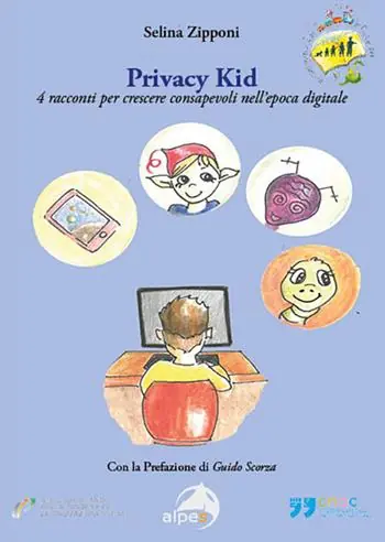 Privacy kid. 4 racconti per crescere consapevoli nell’epoca digitale Offerta Limitata