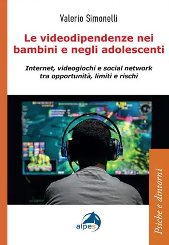 Le videodipendenze nei bambini e negli adolescenti. Internet, videogiochi e social network tra opportunità, limiti e rischi Prezzo Conveniente