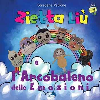 Acquista Ora Zietta Liù e l‘arcobaleno delle emozioni. Ediz. a colori