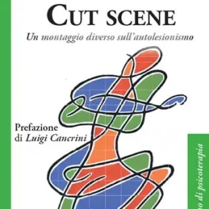 Professionale Cut scene. Un montaggio diverso sull‘autolesionismo