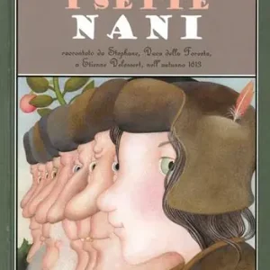 Di Tendenza I sette nani. Ediz. illustrata