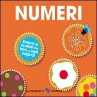 I numeri. Ediz. illustrata Esclusivo