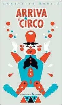 Arriva il circo. Con adesivi. Ediz. illustrata A Buon Prezzo