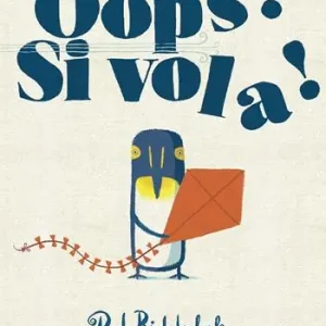 Oops! Si vola! Ediz. illustrata Offerta Lampo