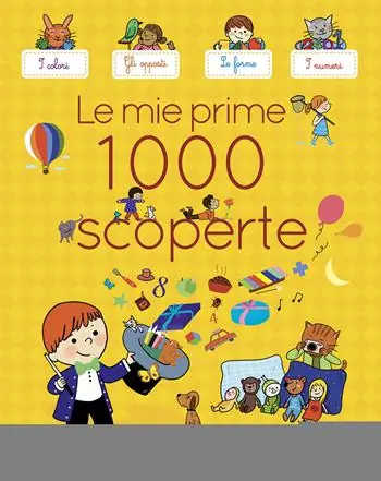 Le mie prime 1000 scoperte. Ediz. illustrata Prezzo Di Fabbrica