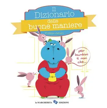 Il dizionario delle buone maniere Compra Adesso