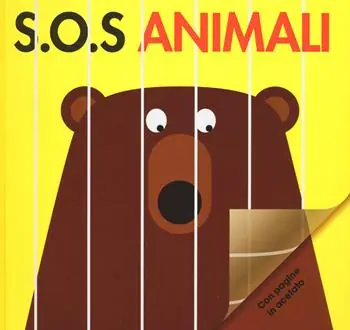 S.O.S. Animali. Ediz. illustrata Solo Oggi