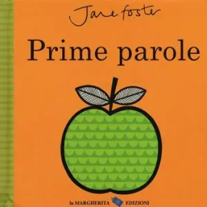 Ultima Occasione Prime parole. Ediz. illustrata