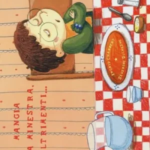 Mangia la minestra, altrimenti.... Ediz. illustrata Occasione