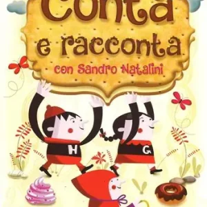 Conta e racconta con Sandro Natalini. Ediz. illustrata Scelto Dai Clienti