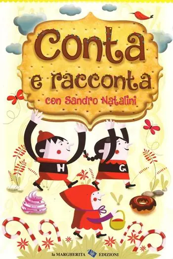 Conta e racconta con Sandro Natalini. Ediz. illustrata Scelto Dai Clienti