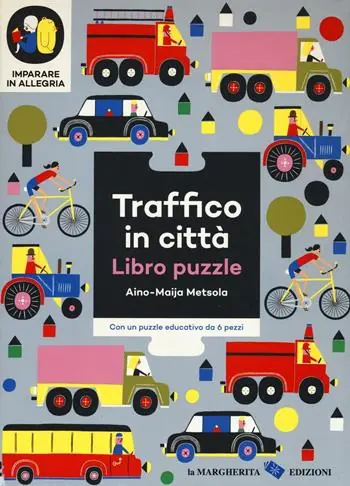 Traffico in città. Imparare in allegria. Libro puzzle. Ediz. illustrata Esclusivo