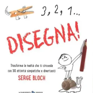 Di Tendenza 3, 2, 1... disegna! Ediz. illustrata