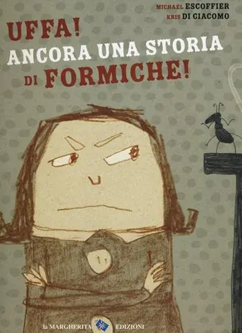 Offerta Lampo Uffa! Ancora una storia di formiche! Ediz. a colori