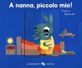 Spedito Oggi A nanna, piccolo mio! Ediz. a colori