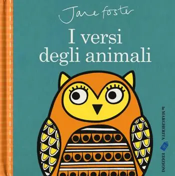 Consegna Rapida I versi degli animali. Ediz. a colori