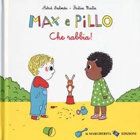 Compra Online Che rabbia! Max e Pillo. Ediz. a colori