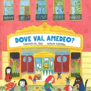 Dove vai, Amedeo? Ediz. a colori Prezzo Basso