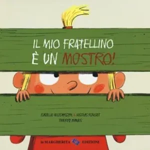 Il mio fratellino è un mostro! Ediz. a colori Promo Stagionale