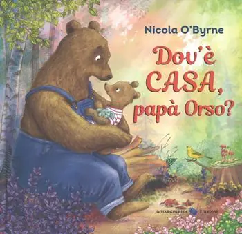 Ultima Occasione Dov‘è casa, papà Orso? Ediz. a colori