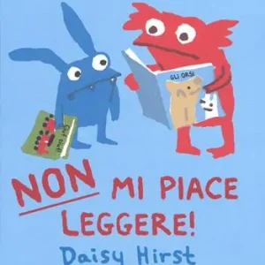 Occasione Imperdibile Non mi piace leggere! Ediz. a colori