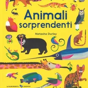 Spedito Oggi Animali sorprendenti. Ediz. a colori