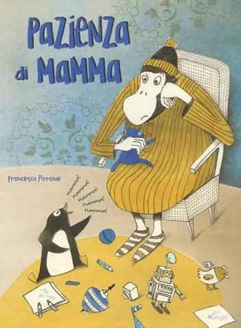 Soddisfatti O Rimborsati Pazienza di mamma. Ediz. a colori