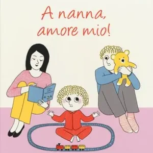 Acquista Ora A nanna, amore mio! Ediz. a colori