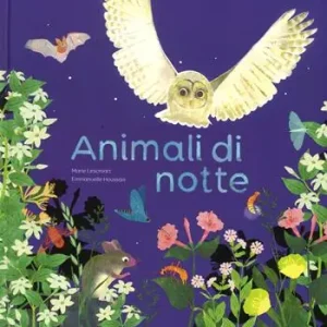 Animali di notte. Ediz. a colori Subito Disponibile