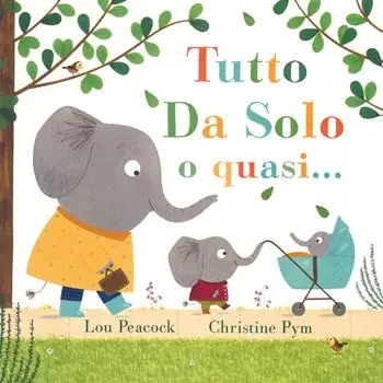 Occasione Imperdibile Tutto da solo o quasi.... Ediz. a colori