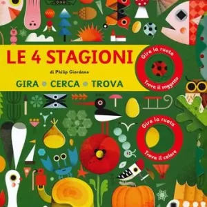 Le 4 stagioni. Gira, cerca trova. Ediz. a colori Bestseller