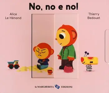 No, no e no! Ediz. a colori A Buon Prezzo