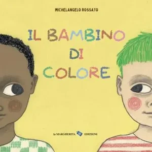 Il bambino di colore. Ediz. a colori Spedito Oggi