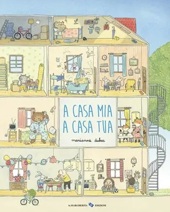 Promo Stagionale A casa mia a casa tua. Ediz. illustrata