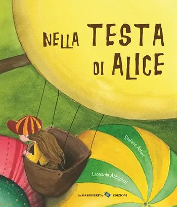 Nella testa di Alice. Ediz. a colori Popolare