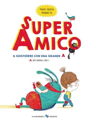 Miglior Prezzo Super amico. Il giustiziere con una grande A. Ediz. a colori