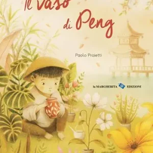 Il vaso di Peng. Ediz. a colori Soddisfatti O Rimborsati