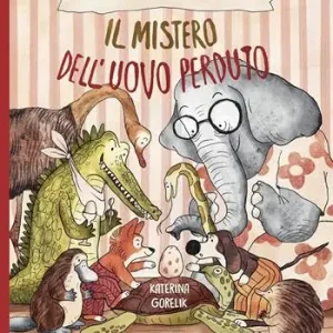 Popolare Il mistero dell‘uovo perduto. Le indagini di Scerloc e Uozzon. Ediz. a colori