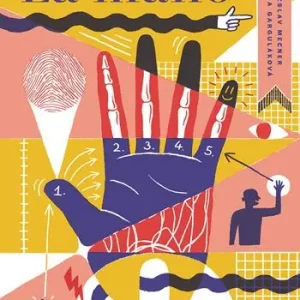 La mano. Ediz. a colori Vendita Finale