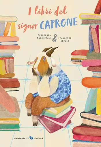 Offerta Speciale I libri del signor Caprone. Ediz. a colori
