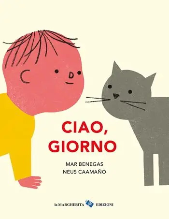 Ciao, giorno. Ediz. a colori Prezzo Conveniente