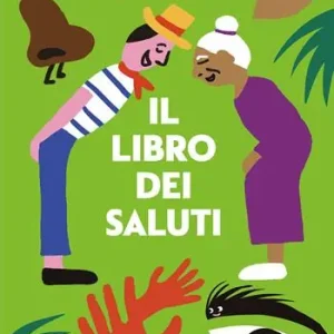Il libro dei saluti. Ediz. a colori Più Venduto