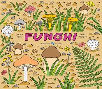 Scelto Dai Clienti Funghi. Ediz. a colori
